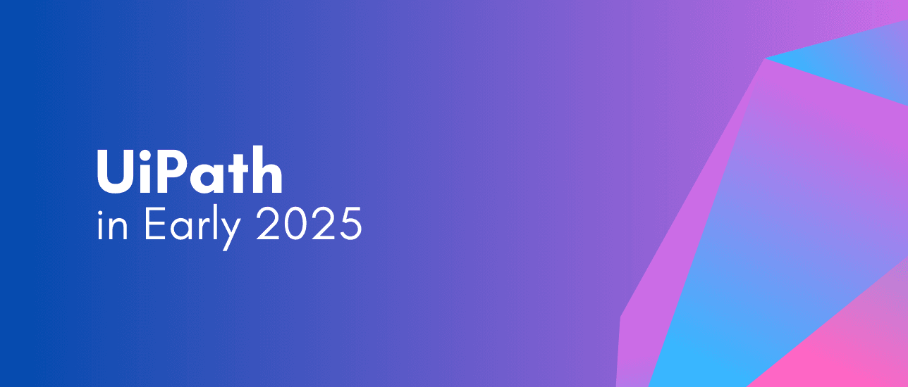 UiPath in Early 2025